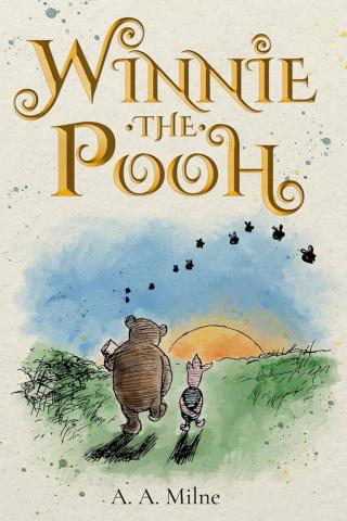 Book cover of winnie the pooh and image of pooh and piglet walking in a field towards the sun 