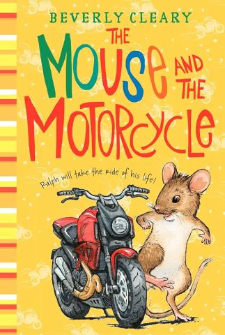 book cover of the mouse and the motorcycle - has a brown mouse with a while belly standing next to a red and black motorcycle on a yellow background